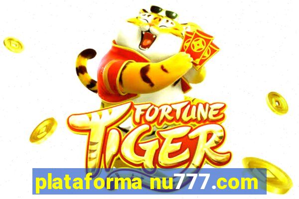 plataforma nu777.com